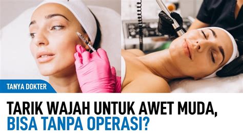 5 Rahasia Ampuh Mengencangkan Wajah tanpa Operasi 💪