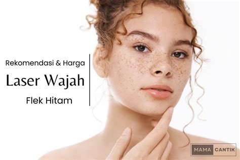 5 Rekomendasi Laser Wajah di Larissa, Mulai dari Rp500.000! 5 Rekomendasi Laser Wajah di Larissa, Mulai dari Rp500.000!
