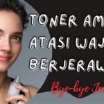 7 Langkah Bye-Bye Jerawat: Panduan Skincare Ampuh untuk Wajah Mulus!