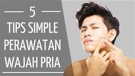 7 Rahasia Merawat Kulit Wajah Pria yang Perlu Kamu Ketahui untuk Mendapatkan Kulit Wajah Maksimal! 7 Rahasia Merawat Kulit Wajah Pria yang Perlu Kamu Ketahui untuk Mendapatkan Kulit Wajah Maksimal!