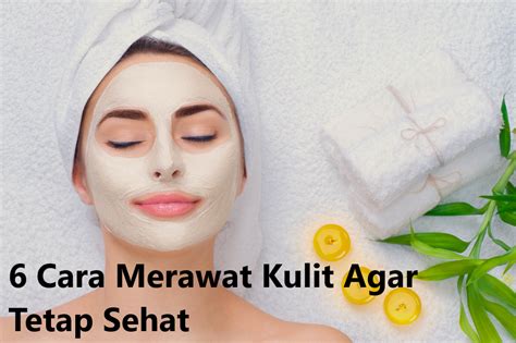 7 Rahasia Perawatan Agar Kulit Tubuh Putih Mulus yang Wajib Kamu Tahu! 7 Rahasia Perawatan Agar Kulit Tubuh Putih Mulus yang Wajib Kamu Tahu!