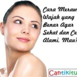 7 Cara Perawatan Wajah di Salon untuk Memutihkan Kulit dalam 1 Minggu!
