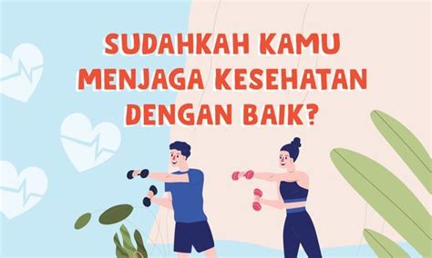 7 Cara Super Simpel Jaga Kesehatan Tubuh (No. 5 Gak Nyangka!) 7 Cara Super Simpel Jaga Kesehatan Tubuh (No. 5 Gak Nyangka!)