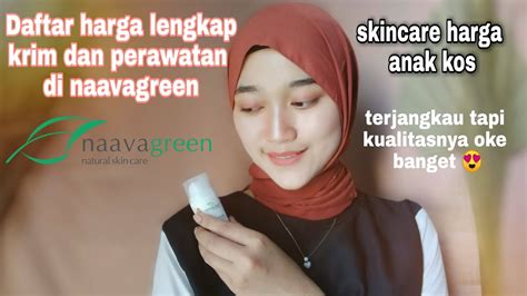 7 Daftar Harga Naavagreen Terbaru yang Wajib Kamu Tahu untuk Hemat Hingga 50%! 7 Daftar Harga Naavagreen Terbaru yang Wajib Kamu Tahu untuk Hemat Hingga 50%!