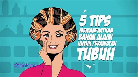 7 Rahasia Merawat Tubuh Secara Alami, Nomor 5 Bikin Pangling! 7 Rahasia Merawat Tubuh Secara Alami, Nomor 5 Bikin Pangling!