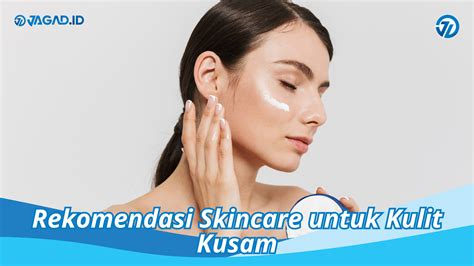 5 Skincare Murah Ampuh Cerahkan Kulit Kusam Sederhana! 5 Skincare Murah Ampuh Cerahkan Kulit Kusam Sederhana!