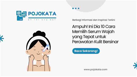 7 Serum Perawatan Wajah yang Bikin Glowing dalam 7 Hari! 7 Serum Perawatan Wajah yang Bikin Glowing dalam 7 Hari!