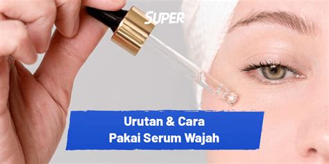 7 Serum Perawatan Wajah yang Bikin Glowing dalam 7 Hari! 7 Serum Perawatan Wajah yang Bikin Glowing dalam 7 Hari!
